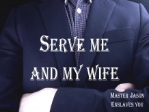 Me servirás a mí y a mi esposa (el maestro Jason te esclaviza)