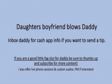 El novio de la hija chupa la polla de papá (habla sucio verbal)